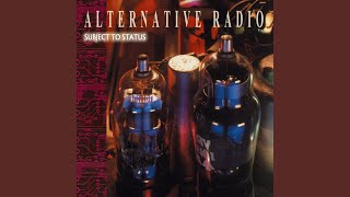 Watch Alternative Radio Some People video