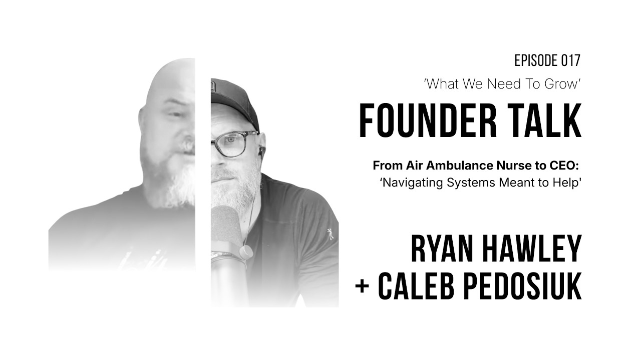 How Veterans Navigate Systems That Were Built to Help Them, What We Need to Grow episode 017 with Ryan Hawley