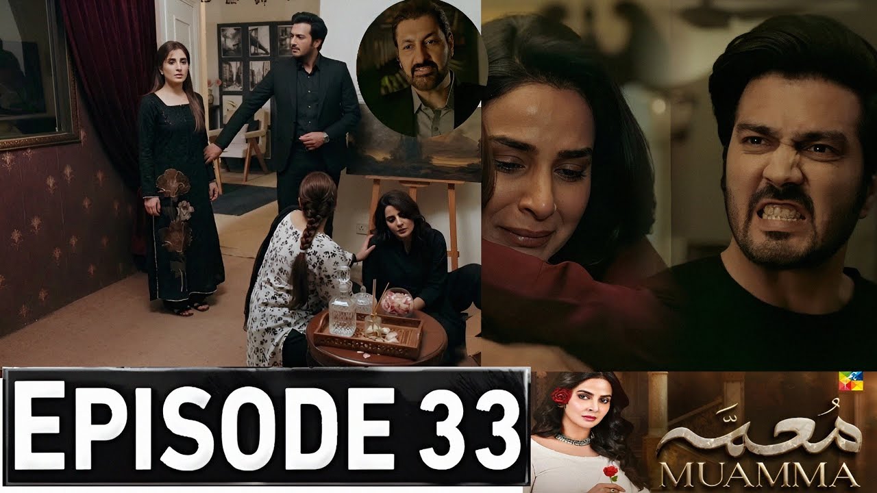Muamma Episode 32 & 33 New Promo | Muamma Drama Episode 32 New Teaser ...