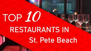 Top 10 best Restaurants in St. Pete Beach, Florida