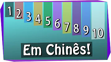 Como que conta até 10 em chinês?