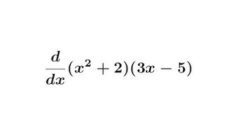 Derivative of (x²+2)(3x-5) || Product Rule of Differentiation