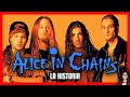 ALICE IN CHAINS - La Historia: El legado de Layne Staley y Jerry Cantrell