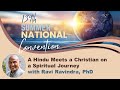 A Hindu Meets a Christian on a Spiritual Journey | Ravi Ravindra