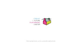 A Toolkit for Future Placemaking in Exeter