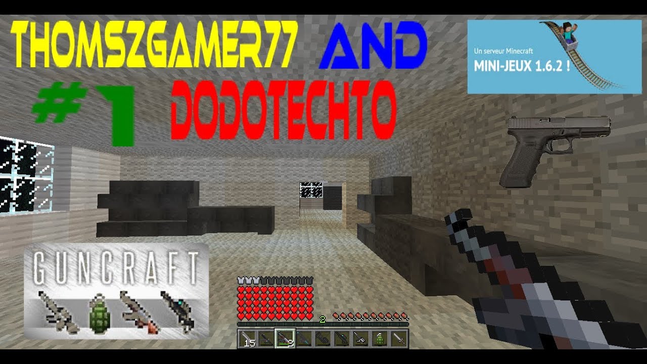 Minecraft - Présentation du serveur FunCraft : GunCraft (avec ...