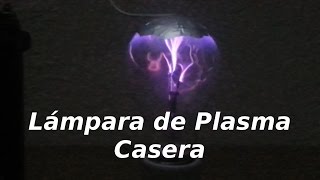 Lámpara de Plasma Casera