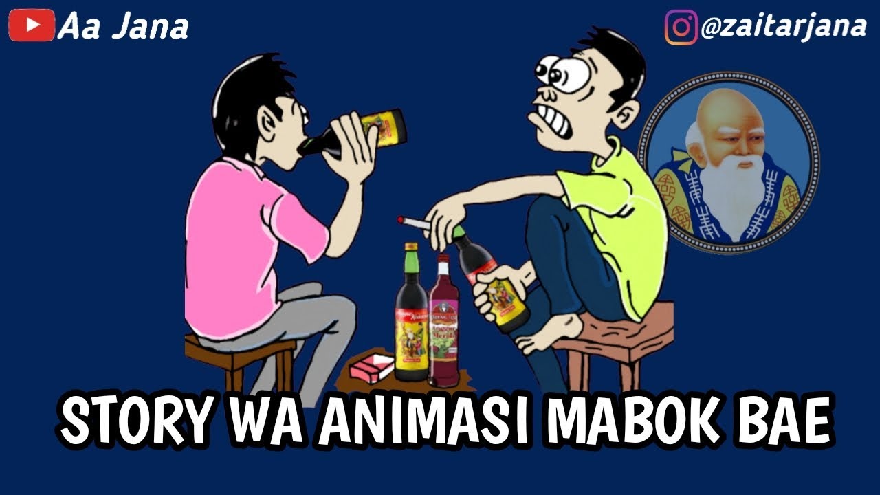 Story Wa Animasi Mabok Bae Youtube