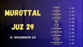 Juz 29 | Murottal Al-Qur'an Merdu H. Muammar ZA