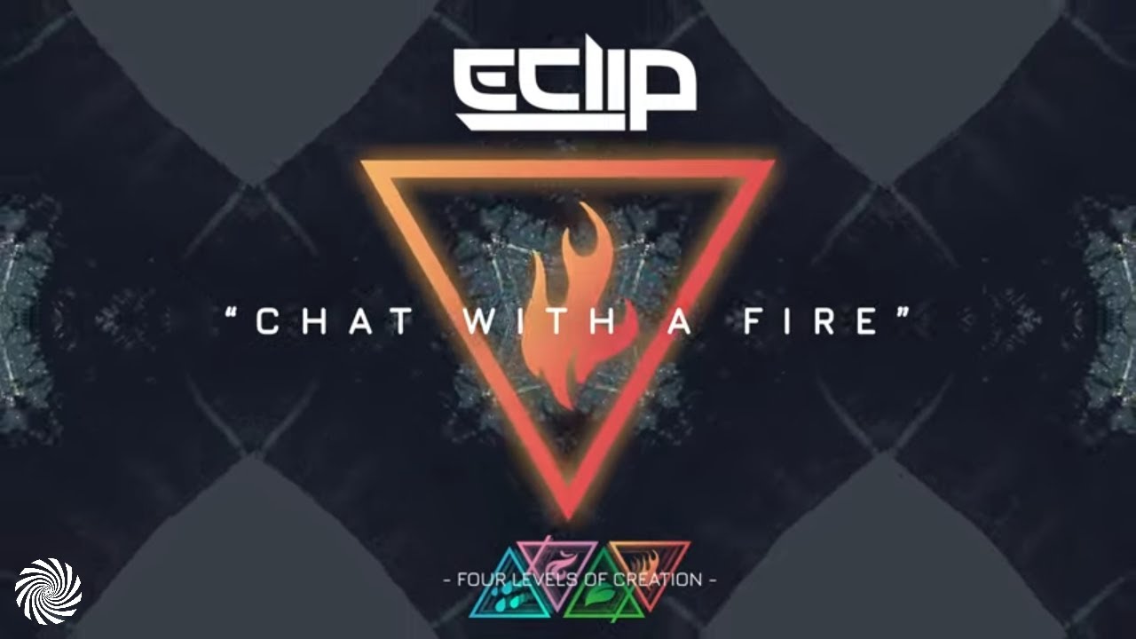 Watch E-Clip - Chat With A Fire on YouTube Watch E-Clip - Chat With A Fire on YouTube