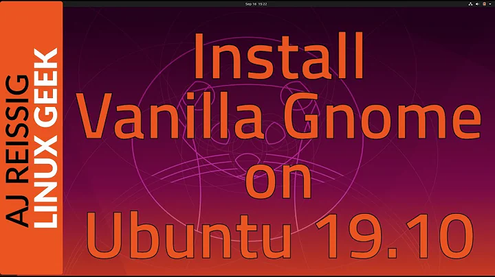 How to Install Vanilla Gnome on Ubuntu 19.10