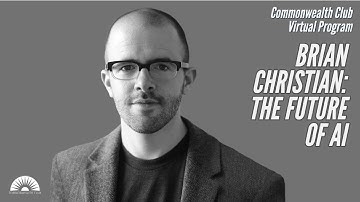 Brian Christian: The Future of AI