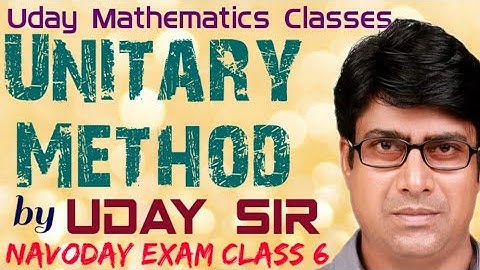 Unitary Method | ऐकिक नियम | Navoday Exam Class 6 | Maths | Uday Mathematics Classes | Uday Sir