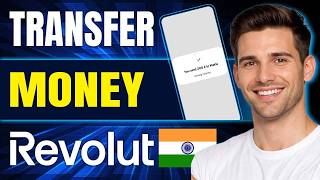 How to Transfer Money to India with Revolut (Step by Step, 2026)