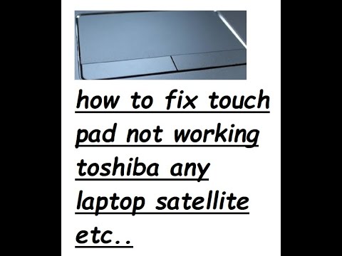 how to fix touch pad not working toshiba laptop 2018