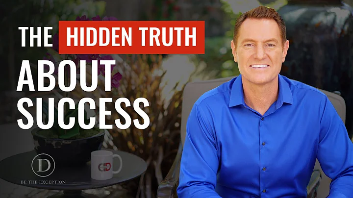 The Hidden Truth About Success