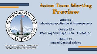 2020 Town Meeting Preview - Article 5, 10 & 13