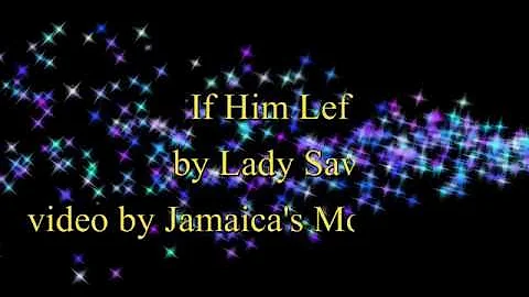 If Him Lef - Lady Saw (Lyrics) (OLD SKOOL CLASSIC)