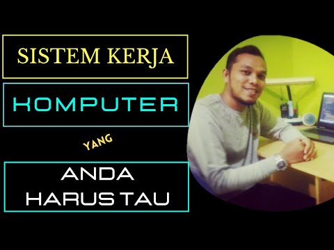 Video: Cara Kerja Dan Komputer Selebihnya