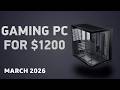 Gaming PC for $1,200 in February 2026 – The Mid-Range Build!