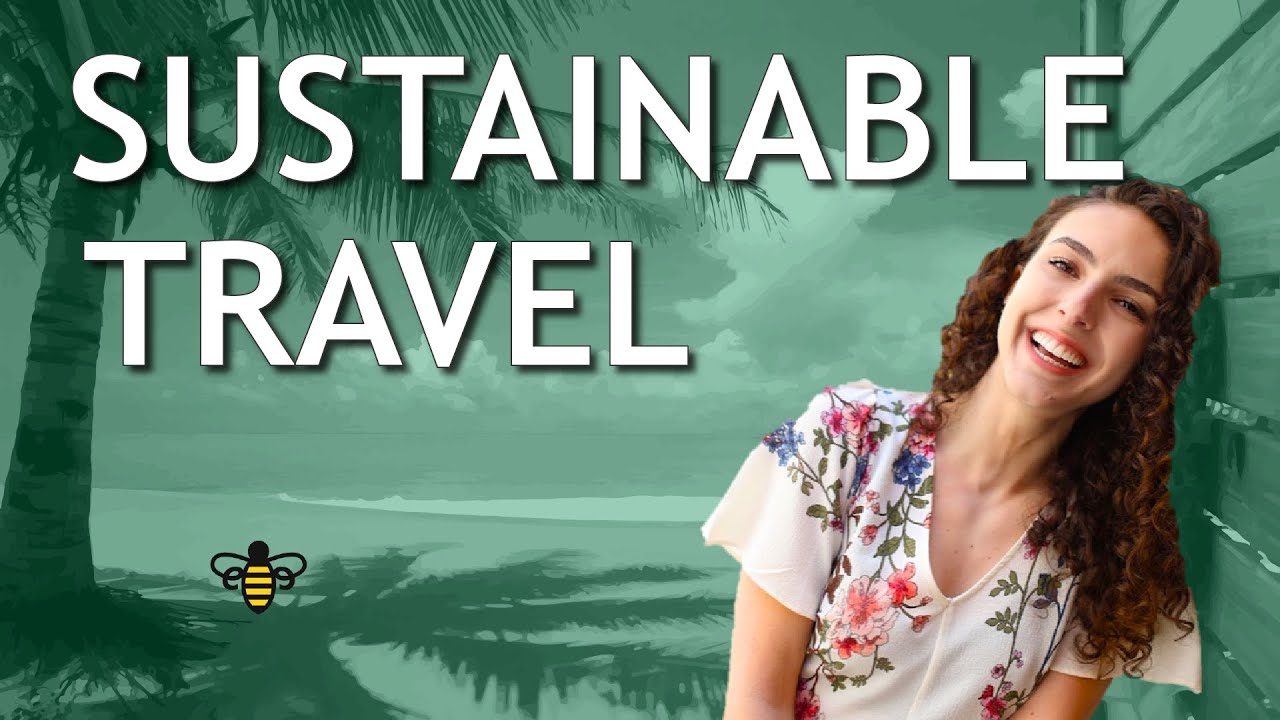 Sustainable Travel - YouTube