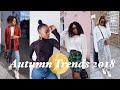 AUTUMN TRENDS 2018