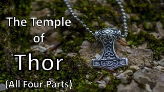 The Temple of Thor (All Four Parts)