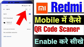 Wifi QR code show | Redmi 9 activ me QR code kaise show kare | Redmi 9 activ wifi qr code setting