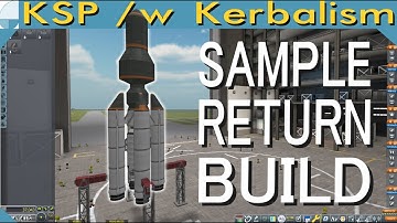 Sample Return Build | Stream pt. 3/3 (KSP 1.11.1)