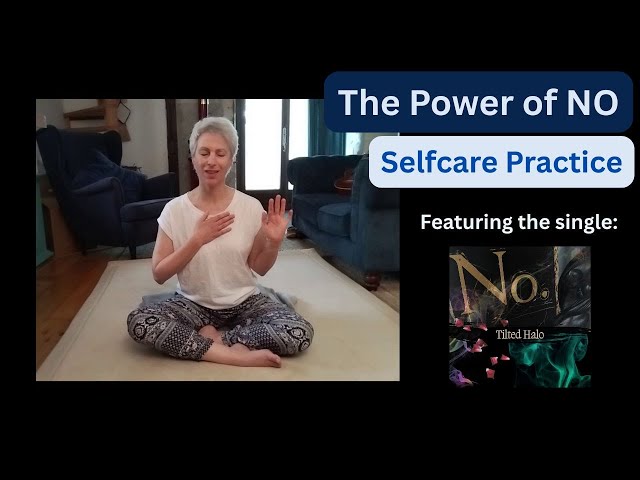 Saying No (Music as Medicine Selfcare Practice) || Divine Me Time