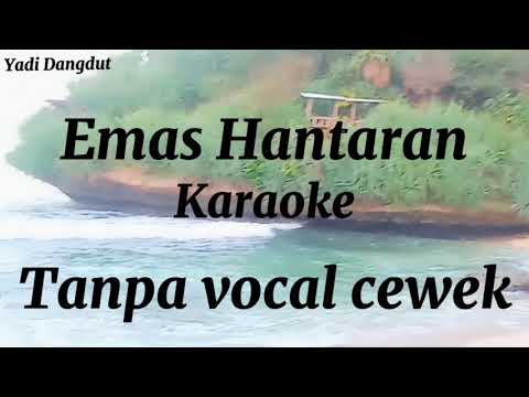 Emas hantaran karaoke koplo tanpa vocal cewek
