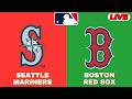 🔴LIVE : Boston Red Sox Vs Seattle Mariners | MLB 2026 | MLB Live Baseball Score