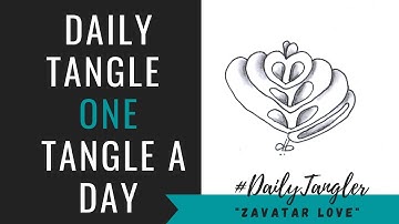 Daily Tangle - Pattern -   Zavatar Love  |How to draw...| #DailyTangler