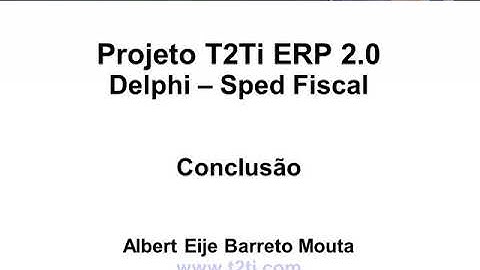 T2Ti ERP 2 0   Delphi   Sped Fiscal   10 Conclusao