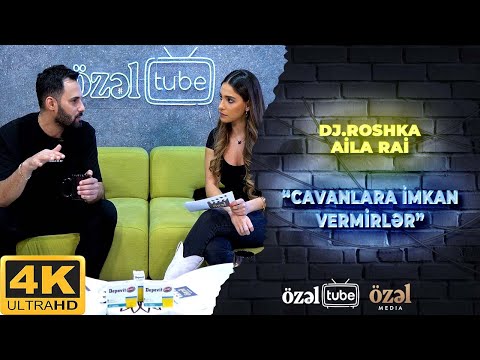 Özəl Tube — Dj.Roshka VS Aila Rai ( 4K )