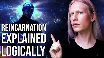 How Reincarnation REALLY Works | Reincarnation Explained Logically