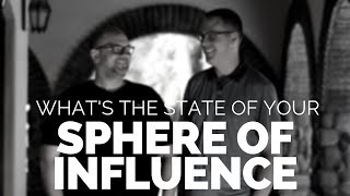 Realtors: HOW IS YOUR SPHERE OF INFLUENCE? Business Tip: Get Organized and Provide Value