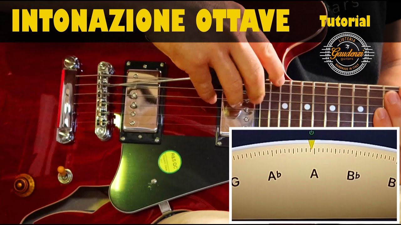 Come intonare la chitarra elettrica con le ottave una guida passo