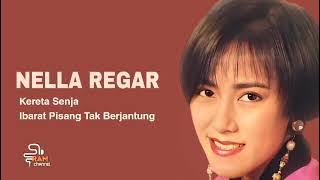 NELLA REGAR , Tembang Kenangan : Kereta Senja - Ibarat Pisang Tak Berjantung