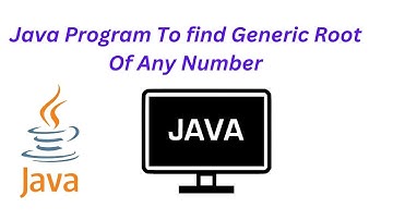 Java Program To Find Generic Root Of Any Number