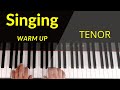 Singing warm up  tenor