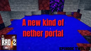 There's a different kind of nether portal in RAD2?!?! (RAD2 Ep 12)