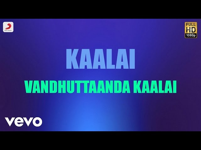 Kaalai - Vandhuttaanda Kaalai Tamil Lyric | STR, Vedika | G.V. Prakash Kumar class=
