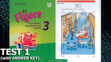 Flyers 3 TEST 1 - Listening Tests 1 | Lớp Học Thầy Mol