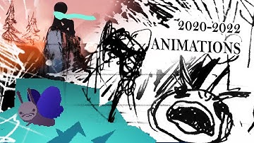 2020-2022 animation dump!