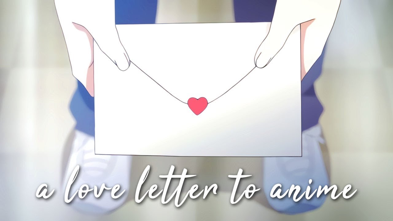 10 Anime Love Letter Confessions That Touched Our Hearts