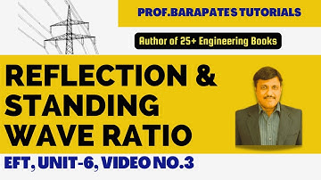 Reflection Coefficient and Standing Wave Ratio