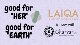 Gharvar || Laiqa || The Essence of Home || Biodegradable Sanitary Napkins || Mohar Organics screenshot 4