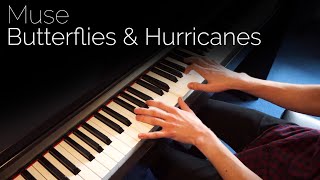 Muse - Butterflies and Hurricanes - Piano cover [HD]