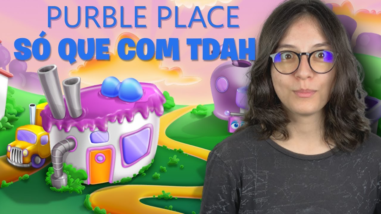 uma pessoa com TDAH jogando purple place 